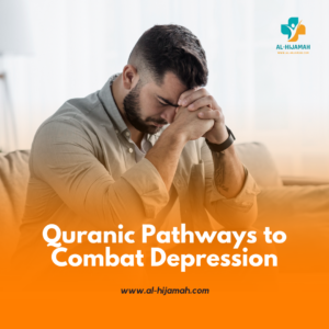 Quranic Pathways to Combat Depression